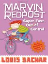 Super Fast, Out of Control!